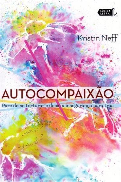 Livro Autocompaixão de Kristin Neff